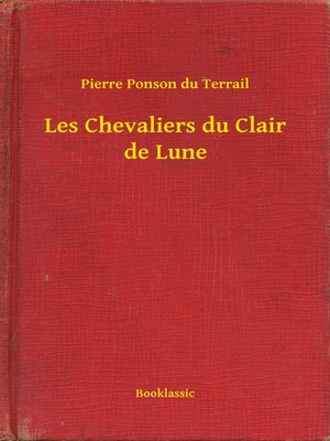 cover image of Les Chevaliers du Clair de Lune
